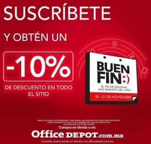 Office Depot Buen Fin 2022: 10% de descuento adicional en todo el sitio al suscribirte