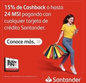Santander Buen Fin 2022: 15% de Cashback o 24 meses sin intereses