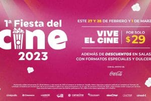 Fiesta del Cine 2023 Boletos desde $29 en Cinemex y Cinépolis