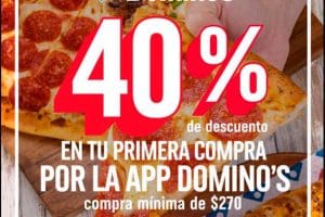 Promoción Domino’s Pizza: 40% de descuento en primer pedido