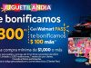 Juguetilandia Walmart $300 de bonificación en juguetes
