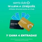 Gratis 4 entradas de Cinépolis al hacerte Socio en Sams Club 