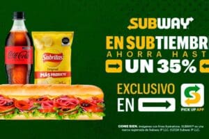 Subway: hasta 35% de descuento pidiendo por la App Septiembre 2024