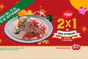 Vips: 2×1 en chiles en nogada Fiestas Patrias 2024