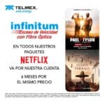 Netflix GRATIS para clientes Telmex Infinitum por 6 meses