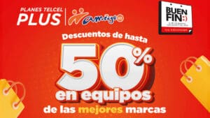 Promociones Telcel Buen Fin 2024: hasta 50% de descuento en celulares y más ofertas