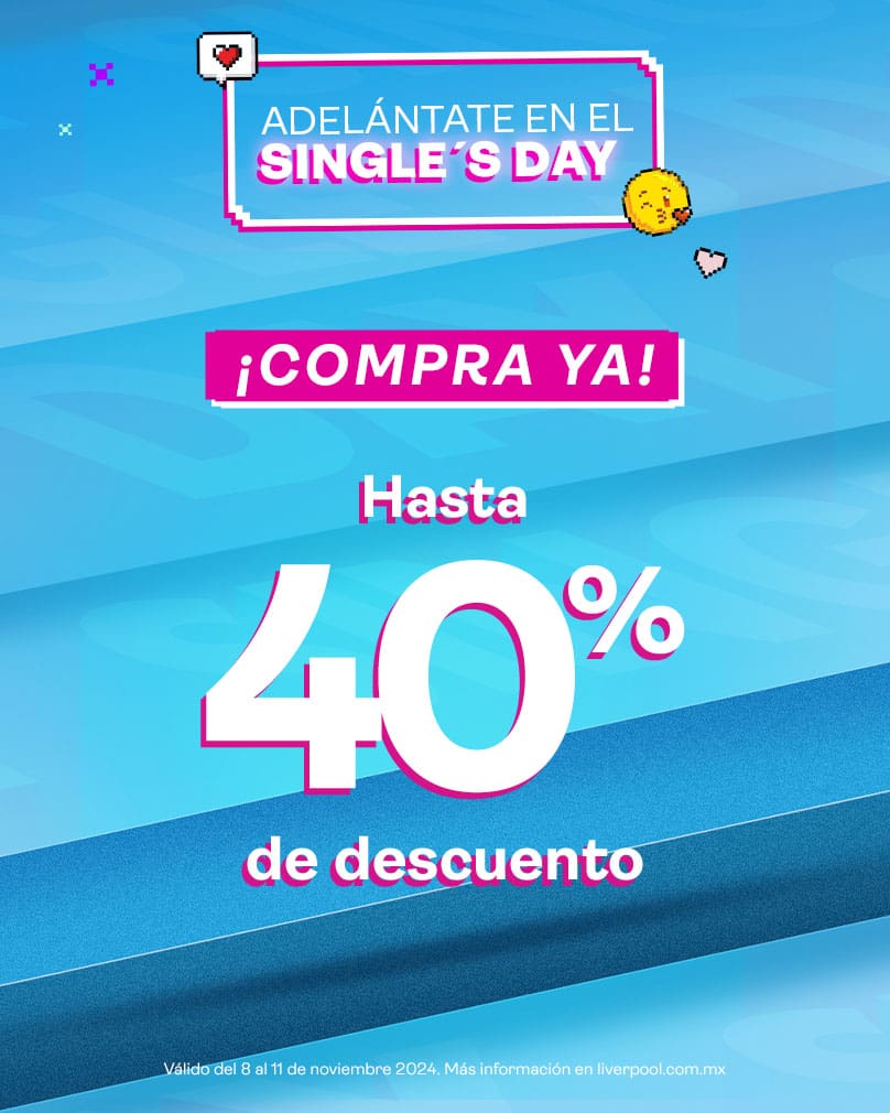 Promociones Liverpool Singles Day 2024 hasta 40 de descuento