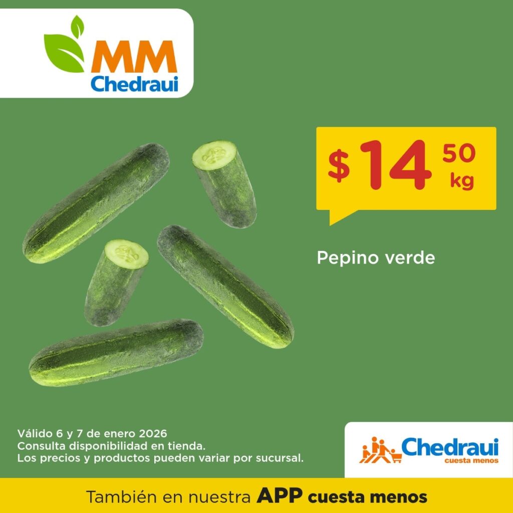 Ofertas Chedraui frutas y verduras 6 y 7 de enero 2026 2 chedraui martimiercoles 06126 2